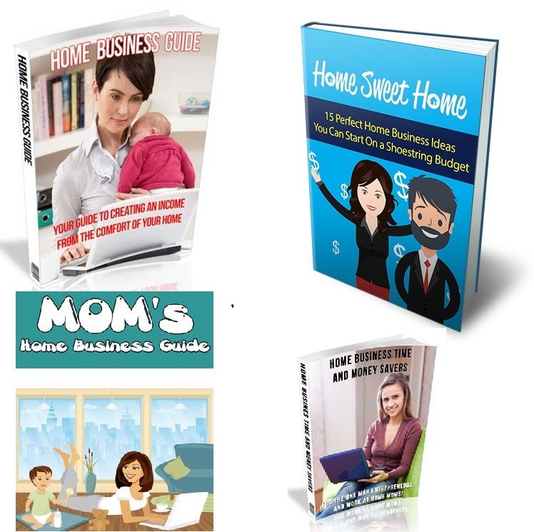 Bundle of Home Business Guide, Home Business on a Shoestring, Moms Home Business Guide and Home Business Time and Money Savers